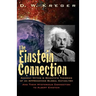 The Einstein Connection: Ancient Myths & Scientific Theories of an Approaching Global Cataclysm