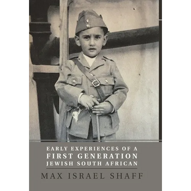 Early Experiences of a First Generation Jewish South African
