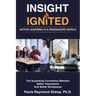 Insight Ignited: Active Learning in a Disengaged World