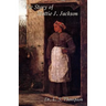The Story of Mattie J. Jackson