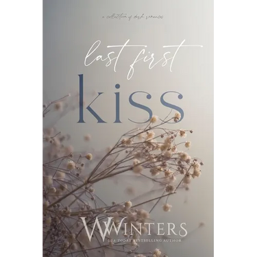 Last First Kiss