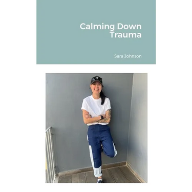 Calming Down Trauma