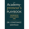 The Academypreneur's Playbook: Turn Knowledge into a Revenue Generating School