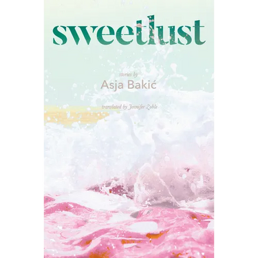 Sweetlust: Stories