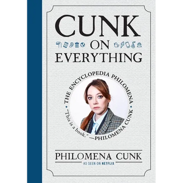 Cunk on Everything: The Encyclopedia Philomena