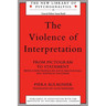 The Violence of Interpretation: From Pictogram to Statement