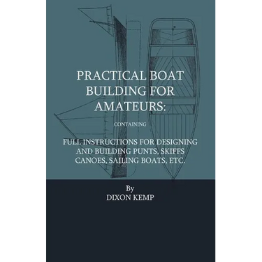 Practical Boat Building For Amateurs