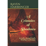 A Grimoire of Shadows: A Left-Hand Path Worker's Dream