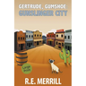 Gertrude, Gumshoe: Gunslinger City