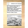 M. T. Cicero's Cato Major, or Discourse on Old Age. Addressed to Titus Pomponius Atticus. with Explanatory Notes. by Benj. Franklin, LL.D.