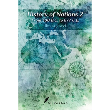 History of Nations 2: From 300 B.C to 677 C.E