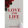 Love And Life: Poems About You And Me