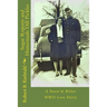 Sugar Reports and Homemade Dill Pickles: A Sweet & Bitter WWII Love Story