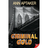 Criminal Gold