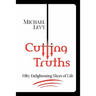 Cutting Truths: Fifty Enlightening Slices of Life