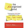 The Disorganized Mind: Coaching Your ADHD Brain to Take Control of Your Time, Tasks, and Talents