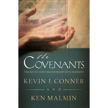 Covenants: The Key to God's Relationship with Mankind