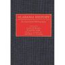 Alabama History: An Annotated Bibliography