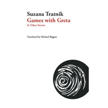 Games with Greta: And Other Stories