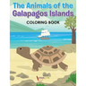 The Animals of the Galapagos Islands Coloring Book