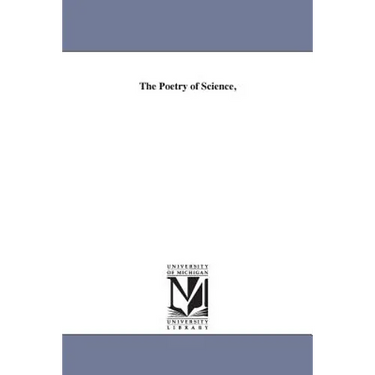 The Poetry of Science,