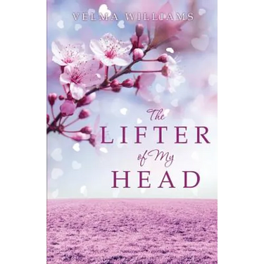 The Lifter of My Head
