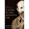 A Scrap in the Blessings Jar: New and Selected Poems