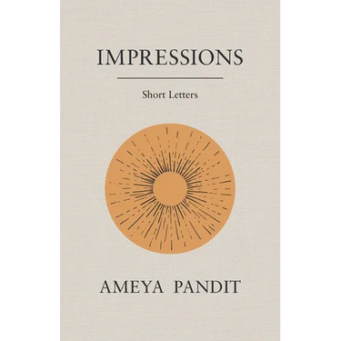 Impressions: Short Letters