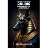 Anubis, Guardian of the Underworld