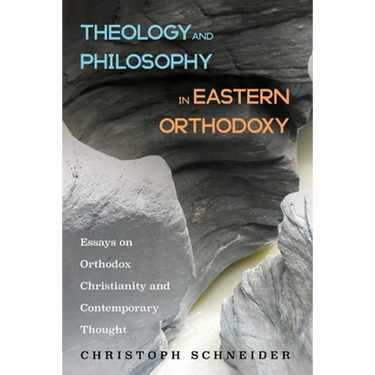 Theology and Philosophy in Eastern Orthodoxy