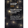 Signed Language and Cognitive Grammar