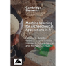 Machine Learning for Archaeological Applications in R