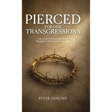 Pierced for our Transgressions