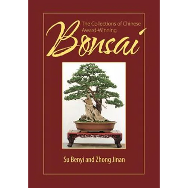 The Collections of Chinese Award-Winning Bonsai