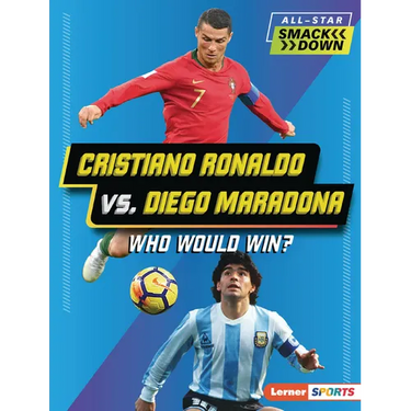 Cristiano Ronaldo vs. Diego Maradona: Who Would Win?