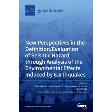 New Perspectives in the Definition/Evaluation of Seismic Hazard through Analysis of the Environmental Effects Induced by Earthquakes