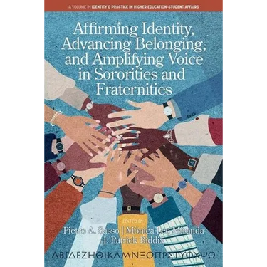 Affirming Identity, Advancing Belonging, and Amplifying Voice in Sororities and Fraternities