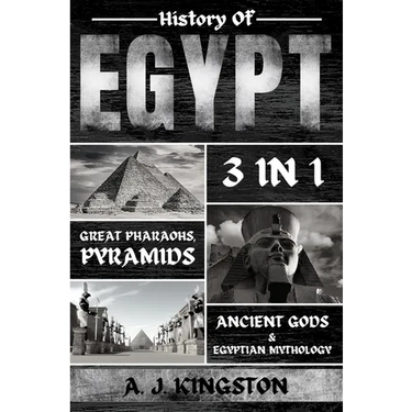 History of Egypt: Great Pharaohs, Pyramids, Ancient Gods & Egyptian Mythology