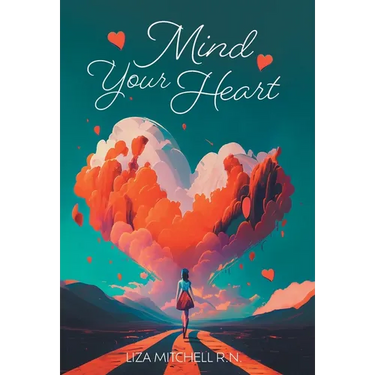 Mind Your Heart