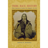 Tribe, Race, History: Native Americans in Southern New England, 1780--1880
