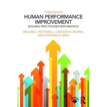Human Performance Improvement: Building Practitioner Performance