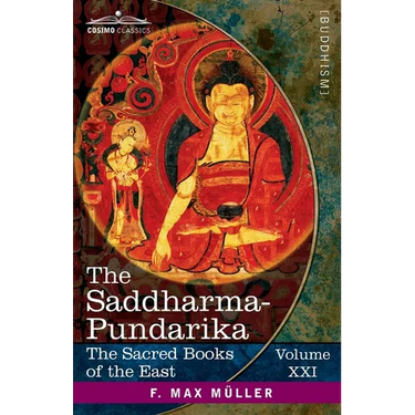 The Saddharma-Pundarika: The Lotus of the True Law