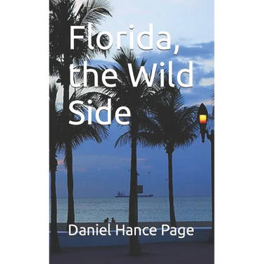 Florida, the Wild Side