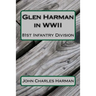 Glen Harman in WWII 81st Infantry Division: 81st Infantry Division