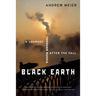 Black Earth: A Journey Through Russia After the Fall (Revised)