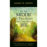 In the Middle of This Road We Call Our Life: The Courage to Search for Something More