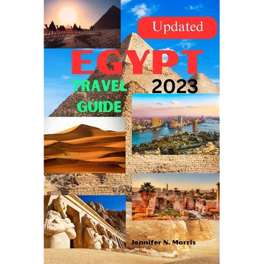 Updated Egypt Travel Guide 2023