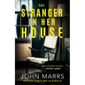 The Stranger in Her House