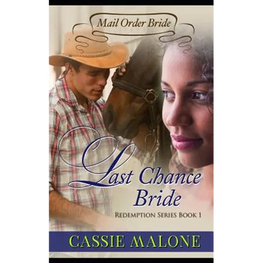 Last Chance Bride: Redemption Series Book 1