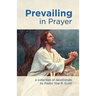 Prevailing in Prayer